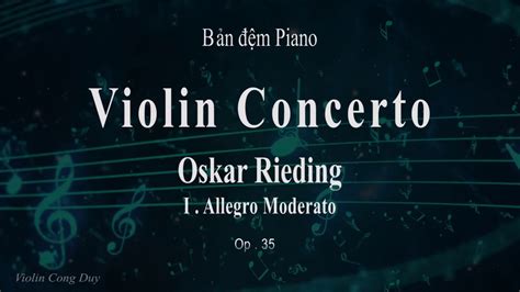 Đệm Piano Violin Concerto Op 35 Oskar Rieding Youtube