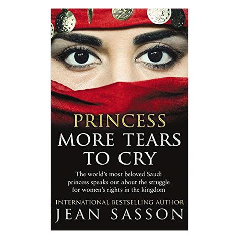 Princess More Tears To Cry By Jean Sasson Paperback Buy Online At