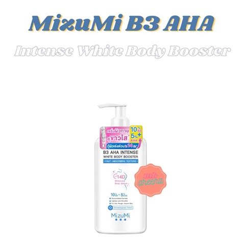 MizuMi B3 AHA Intense White Body Booster 250 G Serum Shopee Philippines