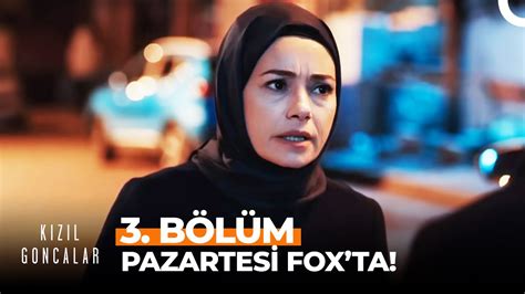 Kızıl Goncalar 3 Bölüm Pazartesi FOX ta Bizi Bilmeyenle Daha Rahat