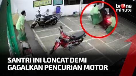 Aksi Heroik Para Santri Gagalkan Pencurian Motor Hingga Loncat Ke Arah