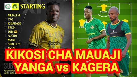 KIKOSI CHA MAUAJI CHA YANGA Vs KAGERA SUGAR NI BALAA NBC Premier League