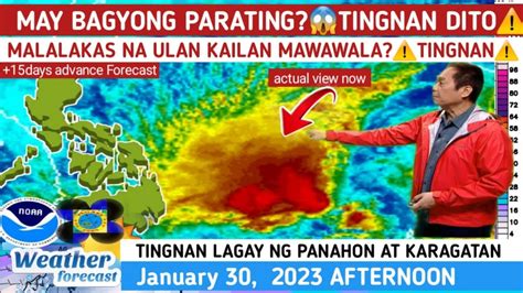 May Bagyo Na Parating Tingnan Dito Weather Update Today January