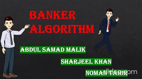 Bankers Algorithm Operating Systems By Abdul Samad Sharjeel Khan And