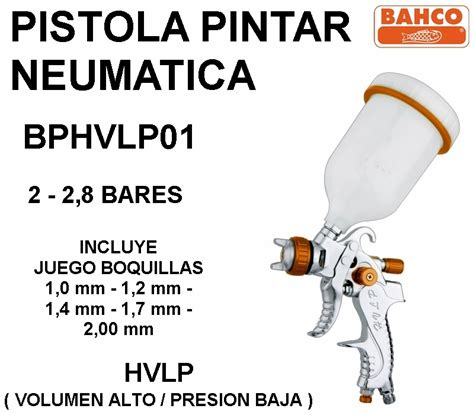 Ferretería El Faro PISTOLA PINTAR NEUMATICA BPHVLP01