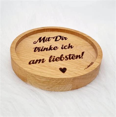 Holz Untersetzer Aus EICHE Mit Dir Trinke Ich Am Liebsten