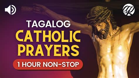 Hour Non Stop Tagalog Catholic Prayers Panalangin Ng Katoliko Youtube