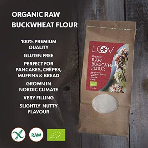 Loov Organic Raw Buckwheat Flour Kg Gluten Free Flour Not Heat