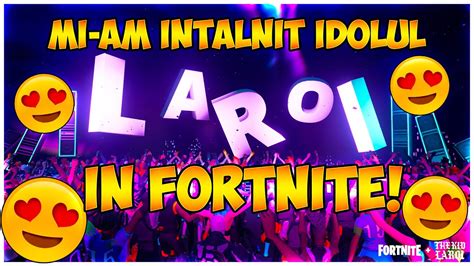 Mi Am Intalnit Idolul In Fortnite In Timp Ce Ma Jucam Cu Abonatii Sa