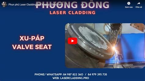 Laser Cladding For Seat Valves Laser Cladding