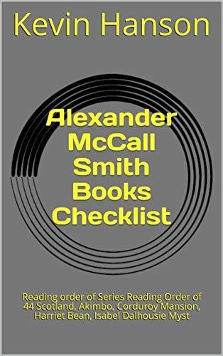 Alexander Mccall Smith Books Checklist Reading Order Of Series Reading