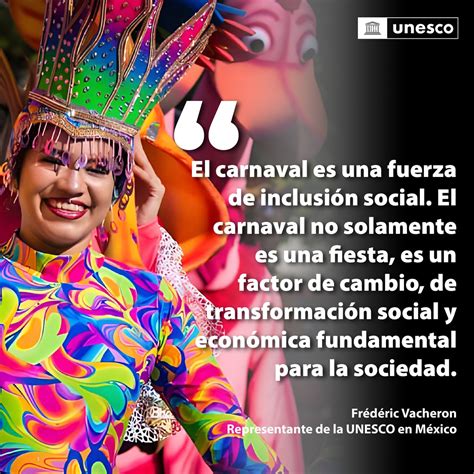 UNESCO México on Twitter Por qué son importantes los carnavales