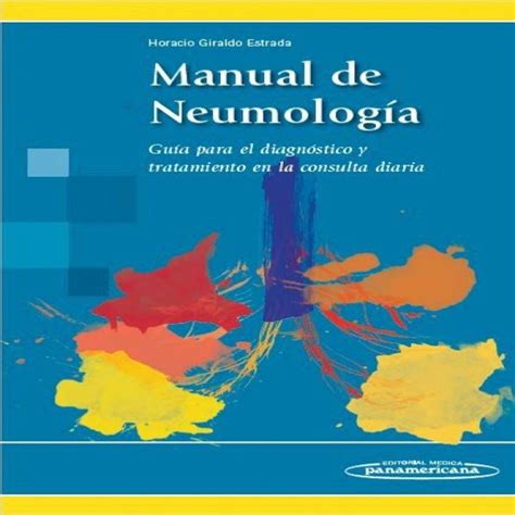 Giraldo Manual De Neumolog A Gu A Para El Diagnostico Y El