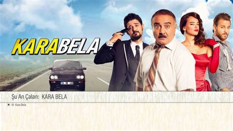 Kara Bela Filmi Nerede Ekildi Kara Bela Filmi Filmi Hangi Tarihte Ne