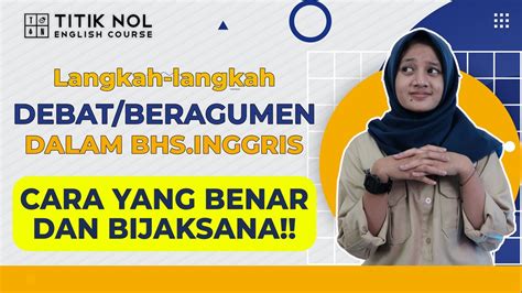 Tata Cara Debat Dalam Bhs Inggris Yang Benar Dan Sopan Lengkap Dengan