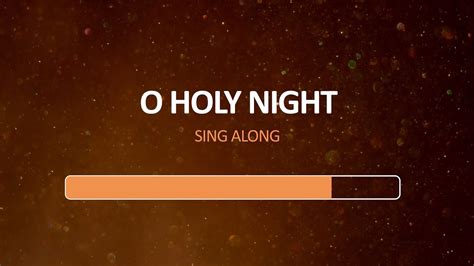 O Holy Night Sing Along Lyric Video Youtube