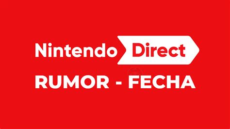 La Fecha Del Siguiente Nintendo Direct Ser A Un Poco M S Tarde De Lo