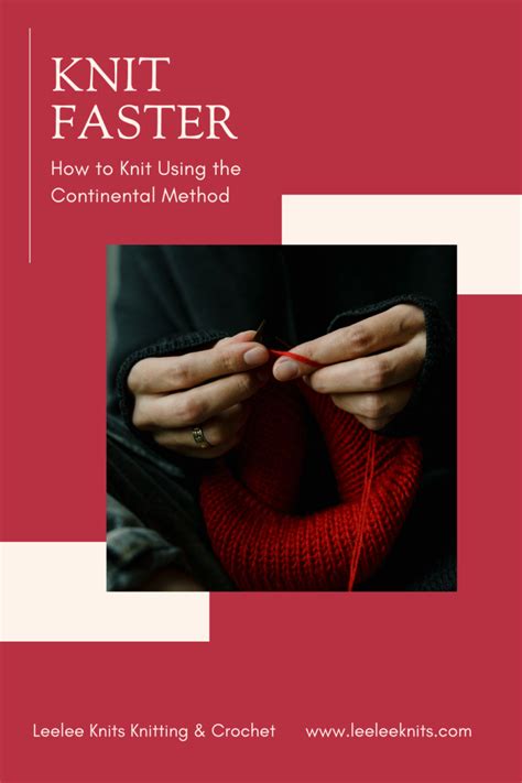 Continental Knitting Method Tutorial - Leelee Knits