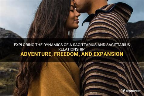 Exploring The Dynamics Of A Sagittarius And Sagittarius Relationship