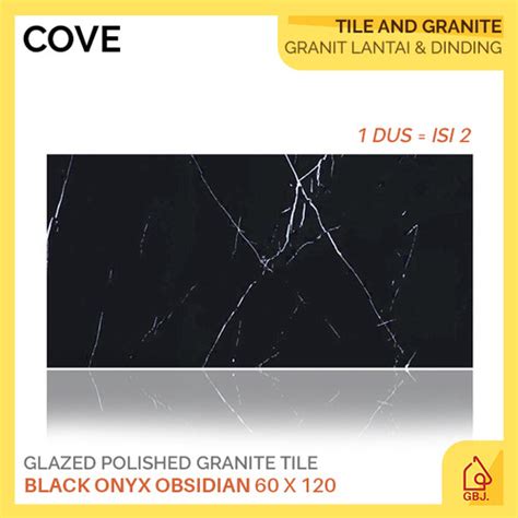 Jual Granit Cove X Black Onyx Obsidian Glazed Polished Granite