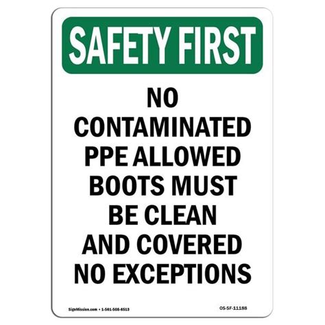 Signmission Osha Safety First Sign No Contaminated Ppe Allowed Boots