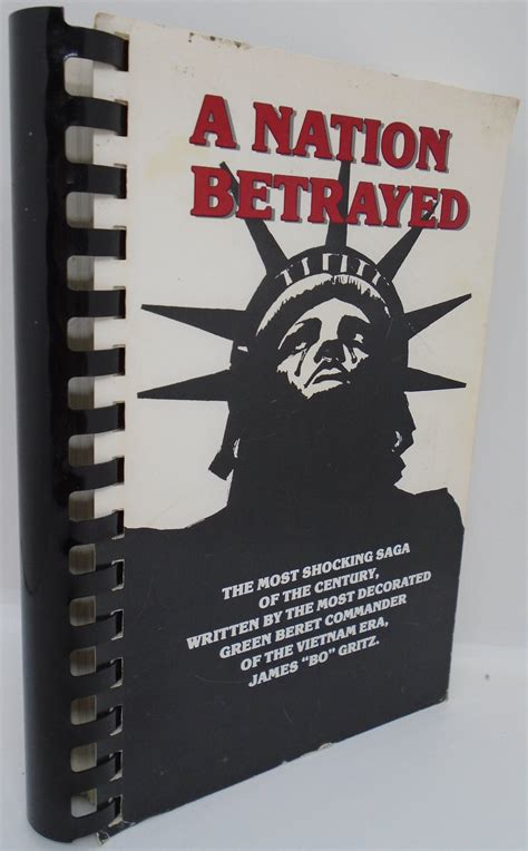 A Nation Betrayed by James Bo Gritz: Very Good Soft cover (1988) 1st ...