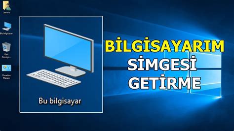 Windows 10da Bilgisayarım Simgesini Masaüstüne Getirme Urfadan Haber Var