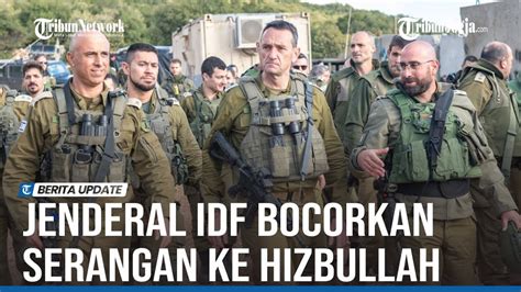 JENDERAL IDF BOCORKAN RENCANA SERANGAN MEMATIKAN KE MARKAS HIZBULLAH DI