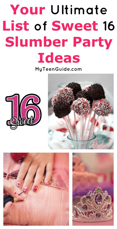 Your Ultimate List Of Sweet 16 Slumber Party Ideas