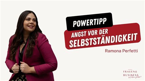 PowerTipp Angst vor der Selbstständigkeit Frauen Business by