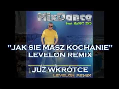 MixDance Jak Sie Masz Kochanie 2014 Levelon Remix Demo YouTube