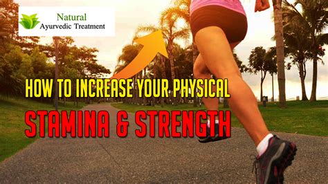 How To Increase Your Physical Stamina And Strength