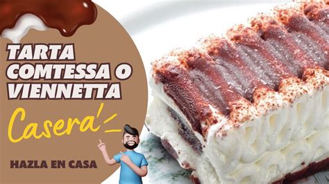 Tarta Helada Al Estilo Comtessa Una Delicia Que Puedes Hacer En Casa