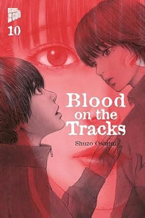 Amazon Blood On The Tracks 10 9783964336927 Shuzo Oshimi Jan