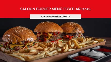 Saloon Burger Menü Fiyatları 2024 Menu Fiyat