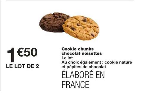 Promo Cookie Chunks Chocolat Noisettes Chez Monoprix Icatalogue Fr