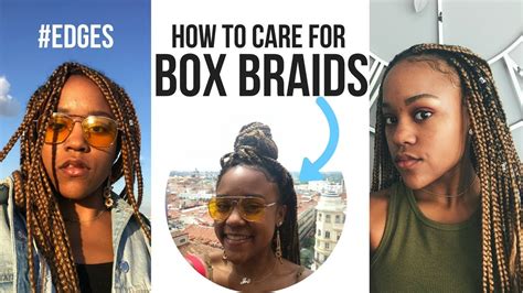 How To Care For Box Braids Youtube