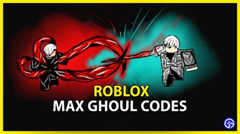 Roblox Max Ghoul Codes (April 2023) - Gamer Tweak