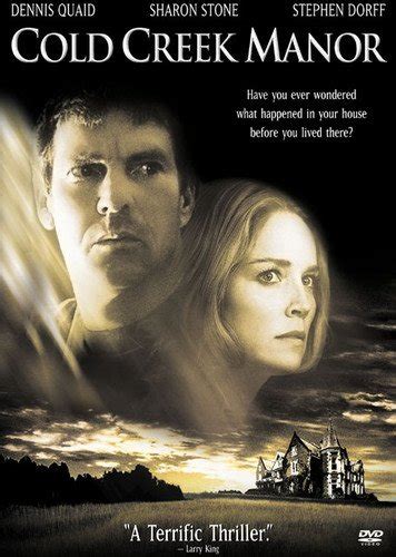 Cold Creek Manor Dennis Quaid Sharon Stone Stephen