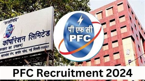 Pfc Recruitment 2024 Check Selection Process And How To Apply Salary