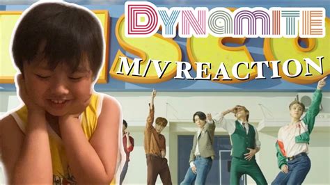 8 Year Old Reacts To Bts 방탄소연단 ‘dynamite Mv Reaction Dance