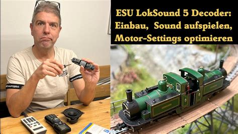 So Wird S Gemacht ESU Loksound 5 Decoder Einbauen Sound Aufspielen