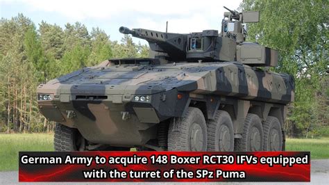 German Army To Acquire Boxer Rct Ifvs Equipped With The Turret Of