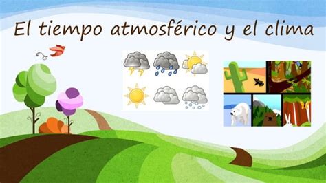 El Tiempo Atmosferico 4º De Primaria Ppt