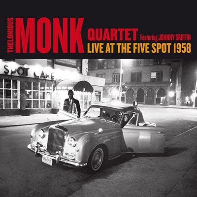 Thelonious Monk Quartet Complete Live at the Five Spot 1958限定盤