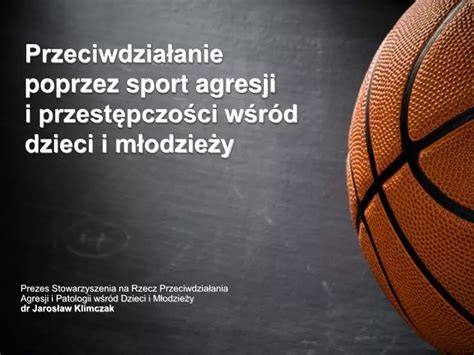 Ppt Przeciwdzia Anie Poprzez Sport Agresji I Przest Pczo Ci W R D