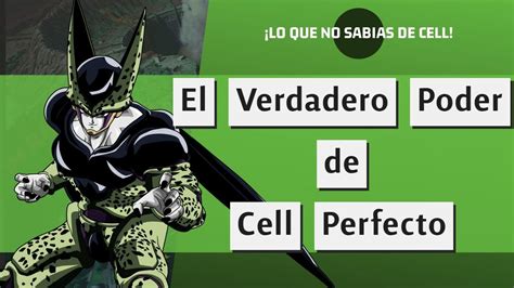 Dragon Ball Cu L Es El Poder De Pelea De Cell Explicaci N Detallada