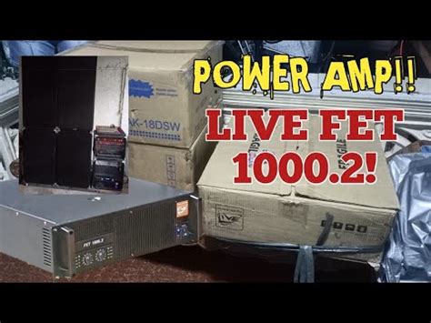 LIVE FET 1000 2 Unboxing Sound Check YouTube