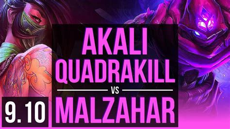 Akali Vs Malzahar Mid Quadrakill Kda Legendary Korea