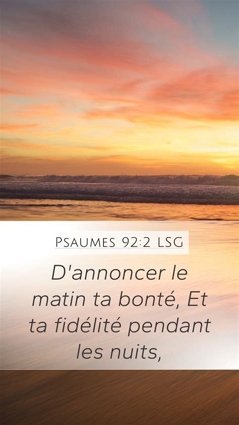 Psaumes Lsg Mobile Phone Wallpaper D Annoncer Le Matin Ta Bont